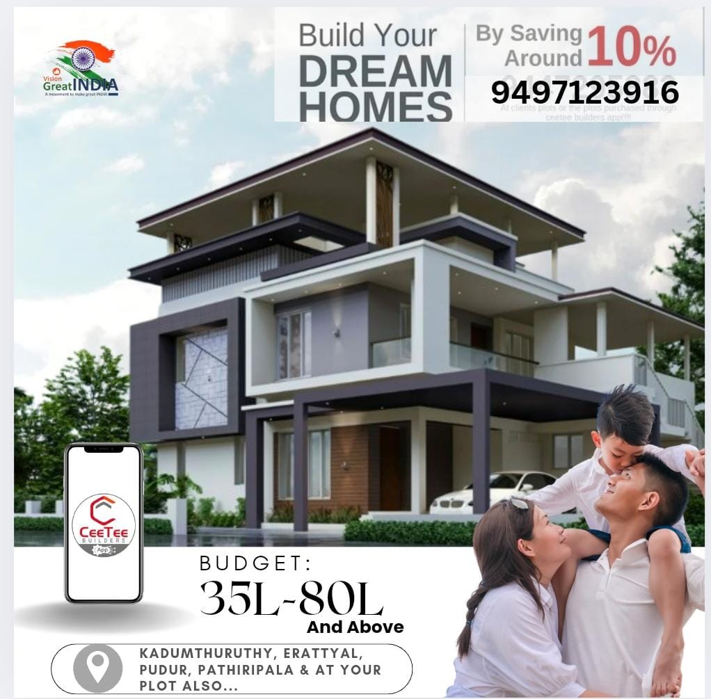 Villas in Palakkad -Build your Dream Home BY Saving Around 10 %